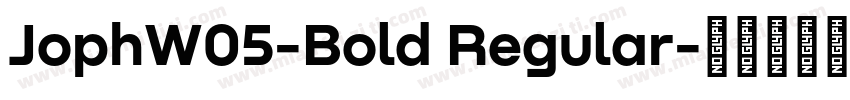 JophW05-Bold Regular字体转换